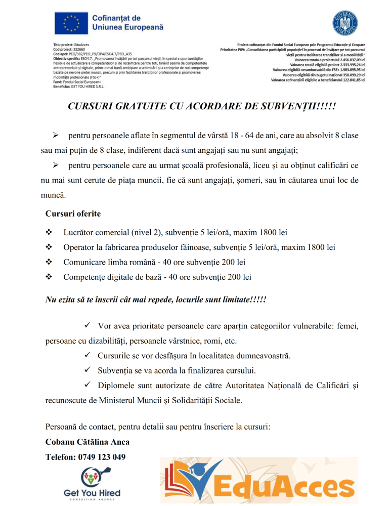 Cursuri gratuite cu acordare de subvenții, destinat persoanelor aflate în segmentul de vârstă 18 - 64 de ani, care au absolvit 8 clase sau mai puțin de 8 clase