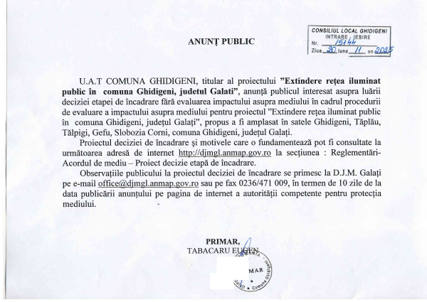U.A.T. Comuna Ghidigeni, județul Galați titular al proiectului „Extindere rețea iluminat public în comuna Ghidigeni, județul Galați” anunță publicul interesat asupra luării deciziei etapei de încadrare fără evaluarea impactului asupra mediului